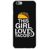 This Girl Loves Tacos iPhone 6/6s Case