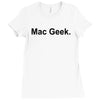 mac geek t shirt funny nerd gamer computer hipster humor apple Ladies Fitted T-Shirt