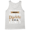 i never dreamed i would be a super cool daddy but here i am killing it Tank Top