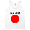 i am here Tank Top