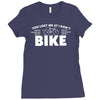 i lost you at i don't bike Ladies Fitted T-Shirt