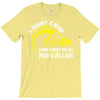 I Don't Care How Many Miles Per Gallon T-Shirt