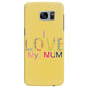 i love my mum colorful Samsung Galaxy S7 Edge