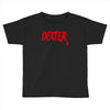 dexter serial killer tv Toddler T-shirt