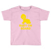 baby on board ! Toddler T-shirt