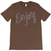 cute enjoy T-Shirt