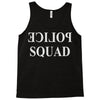 police squad (2) Tank Top