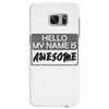 my name is awesome Samsung Galaxy S7 Edge