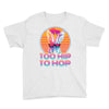Too Hip To Hop  Bunny Easter Youth Tee
