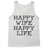 happy wife happy life Tank Top