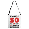 i am not 50 Adjustable Strap Totes