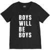 boys will be boys V-Neck Tee