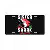 sister shark doo doo doo family matching License Plate