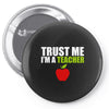 Trust Me I am a Teacher Pin-back button