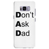 don't ask dad Samsung Galaxy S8 Plus