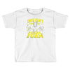 this isn't even my final form 1 Toddler T-shirt
