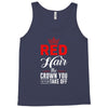 red hair the crown you never take off Tank Top