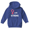 Women's March We Are Strong Youth Hoodie