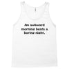 awkward morning funny t shirt sex humor college s 3xl Tank Top
