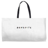 Benefits Friends Weekender Totes