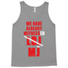 we have already witnessed Tank Top