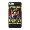 mess with me i'll fight back iPhone 7 Case