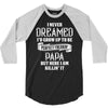 Perfect Freakin Papa 3/4 Sleeve Shirt
