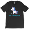 don't dream it, do it T-Shirt