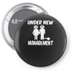 under new management stag night wedding mens Pin-back button