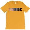 Dobre T-Shirt
