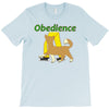 obedience T-Shirt