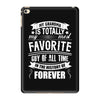 My Grandma Totally Most Favorite History Forever iPad Mini 4
