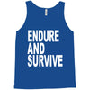 endure survive Tank Top