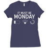 must be monday Ladies Fitted T-Shirt