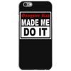 gangster rap made me do it iPhone 6/6s Case