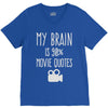 my brain is 90% movie quotes V-Neck Tee
