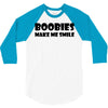 boobies make me smile (2) 3/4 Sleeve Shirt