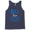 bill for first lady make blowjobs great again Tank Top