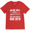back off i have a crazy grandpa and i'm not afraid to user him V-Neck Tee