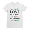 Love Actually Is All Around Ugly Christmas for light Ladies Fitted T-Shirt