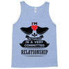I Am Actually In A Very Commited Relationship Tank Top