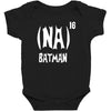 '(na) 16 batman' funny mens funny movie Baby Bodysuit