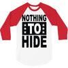 nothing to hide 3/4 Sleeve Shirt