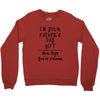 I Am Your Fathers Day Gift Mom Says You're Welcome Crewneck Sweatshirt