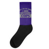 sorry i was watching cops Socks