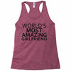 worlds most amazing girlfriend Racerback Tank