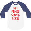 no penis shaped food 3/4 Sleeve Shirt