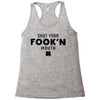 Shut Your Fook'n Mouth, Shut Your Fookin Mouth, you'll do nothing, con Racerback Tank