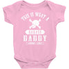 This Is What A Badass Daddy Looks Like Baby Bodysuit