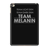 team melanin iPad Mini 4